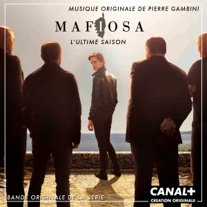 mafiosa saison 5 bande originale itunes pierre leccia canal plus canal +